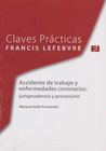 CLAVES PRACTICAS ACCIDENTE DE TRABAJO Y ENFERMEDADES CORONARIAS