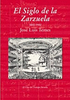 SIGLO DE LA ZARZUELA EL