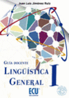 LING��STICA GENERAL I. GU�A DOCENTE 2.� EDICI�N