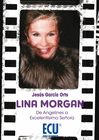 LINA MORGAN DE ANGELINES A EXCELENTISIMA SE�ORA