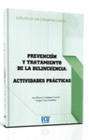PREVENCI�N Y TRATAMIENTO DE LA DELINCUENCIA