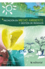 INICIACI�N EN MEDIO AMBIENTE Y GESTI�N DE RESIDUOS