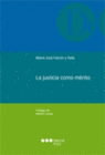 LA JUSTICIA COMO M�RITO