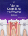 ATLAS DE CIRUGA BUCAL Y ORTODONCIA