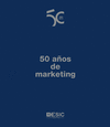 50 AOS DE MARKETING