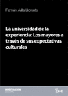 LA UNIVERSIDAD DE LA EXPERIENCIA LOS MAYORES A TRAVES DE SUS EXPECTATI