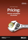 PRICING: NUEVAS ESTRATEGIAS Y PRECIOS 4 ED.
