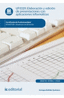 ELABORACI�N Y EDICI�N DE PRESENTACIONES CON APLICACIONES INFORM�TICAS