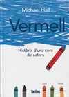VERMELL HISTORIA D UNA CERA DE COLORS (CATALAN)
