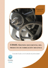 GESTI�N DOCUMENTAL DEL PRODUCTO DE FABRICACI�N MEC�NICA