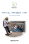 VIOLENCIA Y VICTIMIZACI�N ESCOLAR