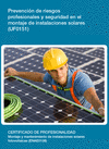 PREVENCIN DE RIESGOS PROFESIONALES Y SEGURIDAD EN EL MONTAJE DE INSTALACIONES SOLARES