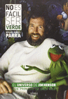 NO ES FACIL SER VERDE EL UNIVERSO DE JIM HENSON