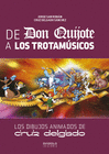 DE DON QUIJOTE A LOS TROTAMUSICOS (DIBUJOS ANIMADOS DE CRUZ DELGADO)