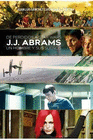 DE PERDIDOS A STAR WARS JJ ABRAMS UN HOMBRE Y SUS SUEOS