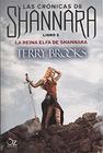 REINA ELFA DE SHANNARA. LAS CRONICAS DE SHANNARA LIBRO 6