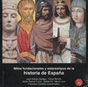 MITOS FUNDACIONALES Y ESTEREOTIPOS DE LA HISTORIA DE ESPA�A