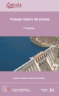 TRATADO BASICO DE PRESAS. 7� EDICION