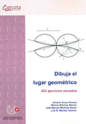 DIBUJA EL LUGAR GEOMTRICO