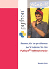 RESOLUCI�N DE PROBLEMAS PARA INGENIEROS CON PYTHON� ESTRUCTURADO