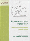 ESPECTROSCOPIA MOLECULAR: TEORA, INSTRUMENTACIN Y APLICACIONES