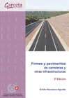 FIRMES Y PAVIMENTOS DE CARRETERAS Y OTRAS INFRAESTRUCTURAS. 2� EDICI�N