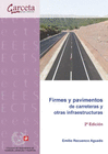 FIRMES Y PAVIMENTOS DE CARRETERAS Y OTRAS INFRAESTRUCTURAS. 2 EDICIN