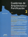 CUADERNOS DE ARQUITECTURA Y FORTIFICACION 02 2015
