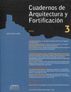 CUADERNOS DE ARQUITECTURA Y FORTIFICACION 03 2016