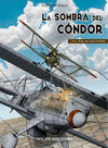 SOMBRA DEL CONDOR 1936 BAJO UN CIELO ESPA�OL