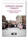 TEATRALITAT POPULAR I TRADICIO ACTES DEL II CONGRES INTERNACIONAL DE B