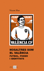 NOSALTRES SOM EL VALENCIA
