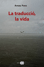 TRADUCCIO LA VIDA LA