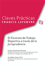 CLAVES PRACTICAS EL CONTRATO TRABAJO DEPORTIVO A TRAVES JURISPRUDENCIA