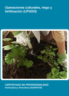 OPERACIONES CULTURALES, RIEGO Y FERTILIZACI�N