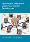 UTILIZACIN DE LAS BASES DE DATOS RELACIONALES EN EL SISTEMA DE GESTIN Y ALMACENAMIENTO DE DATOS