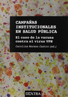 CAMPAAS INSTITUCIONALES EN SALUD PUBLICA CASO VACUNA CONTRA VIRUS VPH