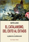 CATALANISMO DEL EXITO AL EXTASIS I LA GENESIS DE UN PROBLEMA SOCIAL EL