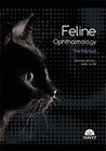 FELINE OPHTHALMOLOGY THE MANUAL