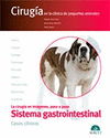 APARATO DIGESTIVO CASOS CLINICOS CIRUGIA CLINICA DE PEQUEÑOS ANIMALES