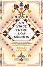VIAJE ENTRE LOS MUNDOS UN