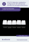 SELECCIN, INSTALACIN Y CONFIGURACIN DEL SOFTWARE DE SERVIDOR DE MENSAJERA ELECTRNICA