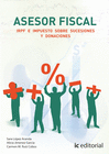 ASESOR FISCAL. VOLUMEN 1. IRPF E IMPUESTOS SOBRE SUCESIONES Y DONACIONES. INCLUYE CD-ROM