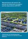 MANTENIMIENTO DEL ENTORNO DE PLANTAS DE TRATAMIENTO DE AGUA Y PLANTAS DEPURADORA