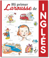 MI PRIMER LAROUSSE DE INGL�S
