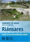 RIANSARES CAMINOS DE AGUA CASTILLA LA MANCHA