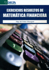 EJERCICIOS RESUELTOS DE MATEMATICA FINANCIERA