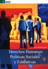 DERECHOS HUMANOS POLITICAS SOCIALES Y EDUCATIVAS