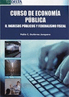 CURSO DE ECONOMIA PUBLICA II INGRESOS PUBLICOS Y FEDERALISMO FISCAL
