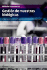 GESTI�N DE MUESTRAS BIOL�GICAS. CFGM Y GS.